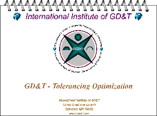 Precision GD&T "Tolerancing Optimization & Analysis"