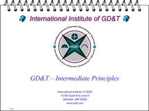 Precision GD&T “Introduction & Fundamental Principles”